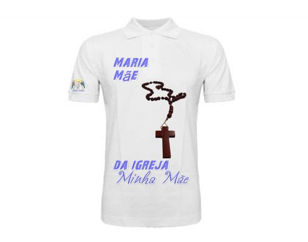 Camisa Maria Mãe da Igreja minha Mãe